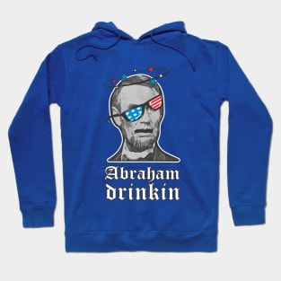 Abraham Drinkin Hoodie